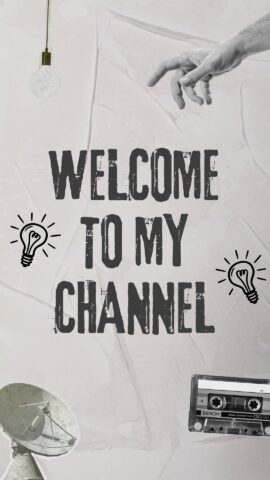 Black and Grey Grunge Welcome To My Channel Mobile Video